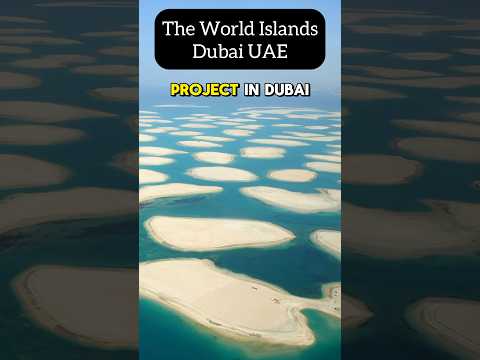 Dubai’s Absurd World Islands Project