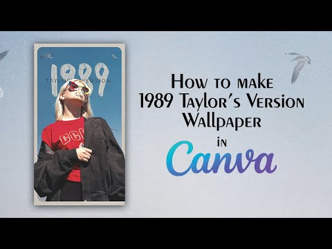 How to make 1989 Taylor's Version Wallpaper | Customizable Canva Template | Canva Tutorial 06