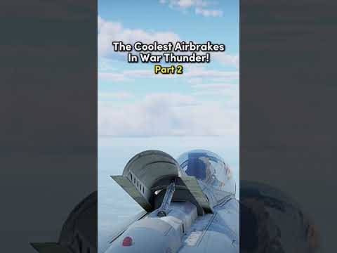 The Coolest Airbrakes In War Thunder! 😯 | Part 2