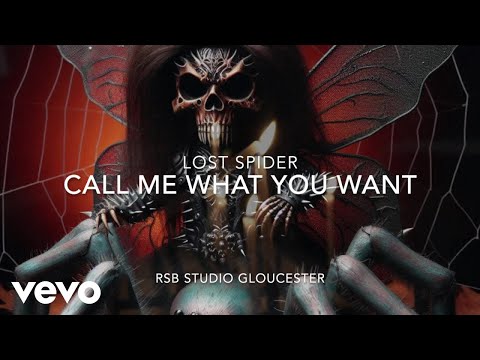 Lost Spider - Call me what you want (Official Music Video)