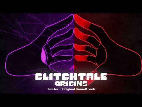 Glitchtale Origins: Gaster - Original Soundtrack by NyxTheShield