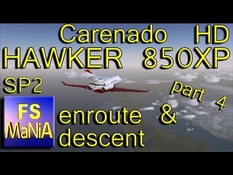 Carenado HAWKER 850XP part 4 Enroute Cruise & Descent