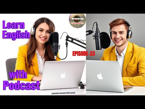 📢 Learn English with Podcast - Episode 33 | The Language of Love ❤️ @knowledgeindiaAK