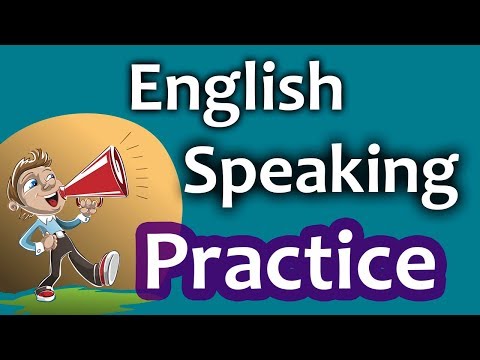 English Speaking Practice for Beginners - 25 Daily English Conversations