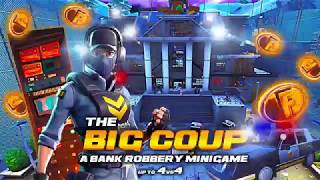 The BIG COUP: A Bank Robbery Minigame #FortniteCreative #Fortnite