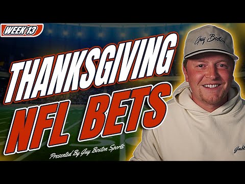 Thanksgiving NFL Picks Week 13 | FREE NFL Best Bets, Predictions, and Player Props