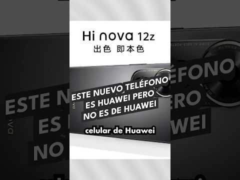 Este nuevo teléfono es HUAWEI pero no es HUAWEI