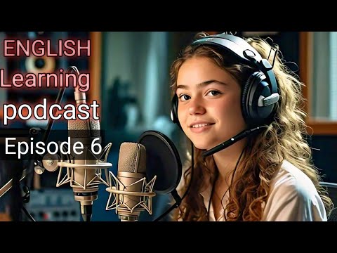 a Episode 6 | Elementary | Easy English Podcast For Beginners | English Podcast For Beginners |  Eng