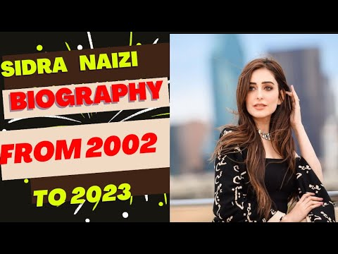 The Beautiful Evolution video|Sidra Naizi|Latest Drama actor from2002to2023#viralvideo