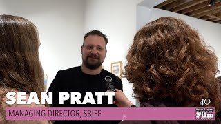 SEAN PRATT, SBIFF Managing Director