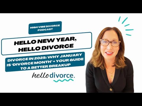 Divorce in 2025: Why January is ‘Divorce Month’ + Your Guide to a Better Breakup