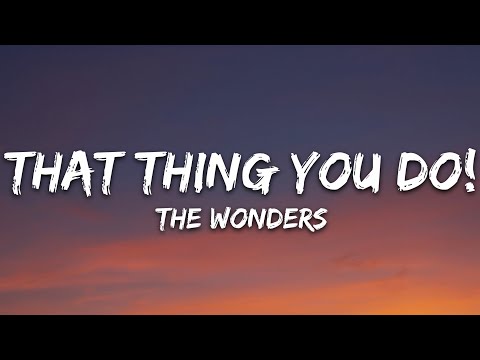 The Wonders - That Thing You Do! (Lyrics)