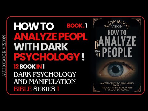 How to Analyze People Audiobook - Dark Psychology Secrets You Must Know!