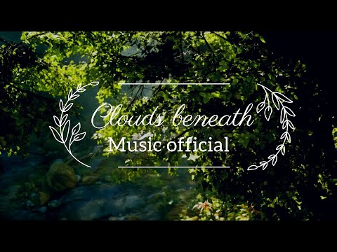 Clouds beneath the Moon   Relaxing Music Official