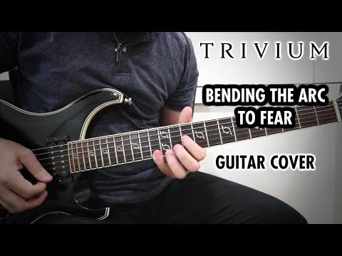 Trivium - Bending the Arc to Fear (Guitar Cover, with all Solos)