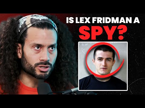 Why LEX FRIDMAN Is a TARGET for Spy Agencies