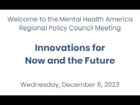 Innovations for Now and The Future: MHA's December 6 Regional Policy Council Meeting