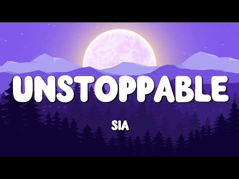 Sia - Unstoppable (Lyrics) | Sia - Cheap Thrills (Mix) ft. Sean Paul ...