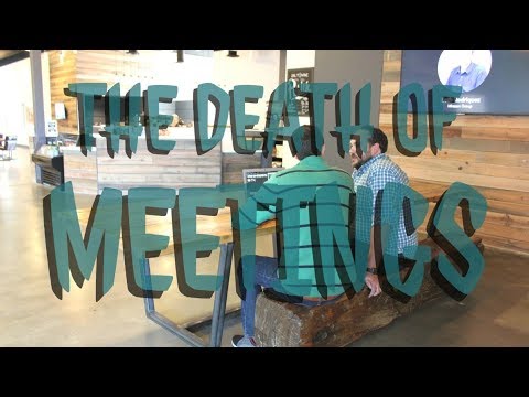 The Death of Meetings