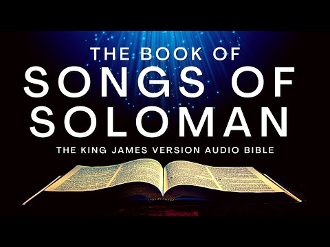 The Book of Songs of Soloman KJV | Audio Bible (FULL) by Max #McLean #KJV #audiobible #audiobook