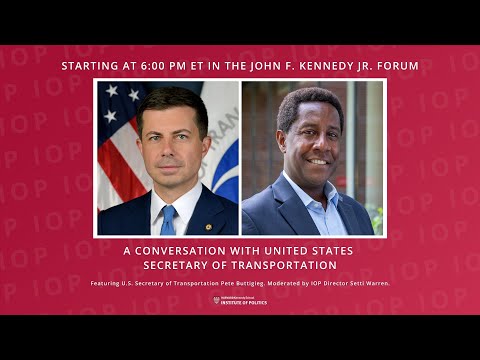 A Conversation with U.S. Secretary of Transportation Pete Buttigieg