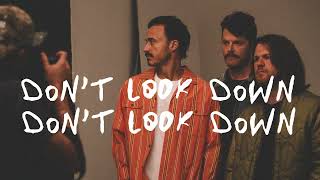 The Fray - Don't Look Down (Lyric Video)