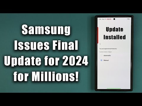 Samsung's Final Update for 2024 to Millions of Galaxy Phones is HERE -  What's New?