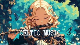 Fantasy Flute Music - Celtic Music / Relaxing Medieval Music Mix for Work & Study, Sleep,【作業用BGM】