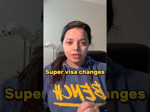 Super visa changes ✨#canada #canadaimmigration #canadapr #supervisa #canadavisa #neha #studentvisa