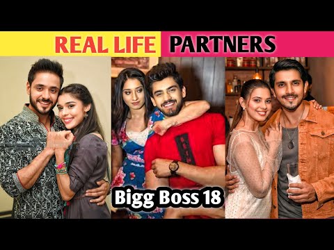 BIGG BOSS 18 REAL LIFE PARTNERS | BIGG BOSS 18 | BB18 CONTESTANTS GIRLFRIENDS/BOYFRIENDS | BB 18