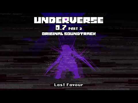 Underverse 0.7 Part 2 OST - Last Favour