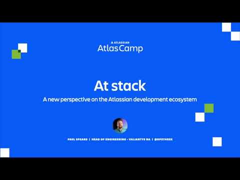 "At stack" a new view on the Atlassian ecosystem | Atlas Camp 2023