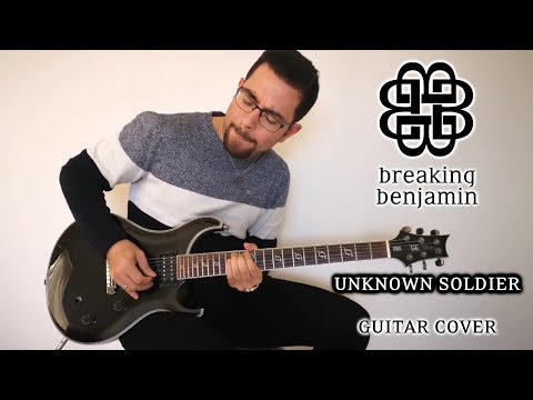 Breaking Benjamin - Unknown Soldier (Guitar Cover, with Solo)