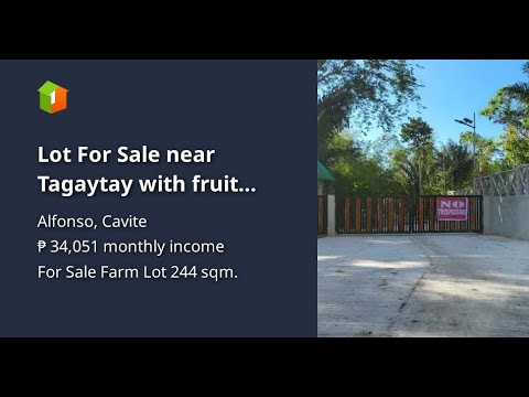 Lot For Sale near Tagaytay with fruit bearing trees Located at Alfonso Cavite