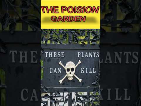 The poision garden #facts #shorts #trending