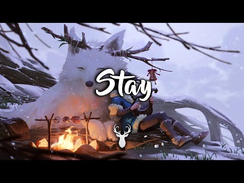 Stay | Chillstep Mix