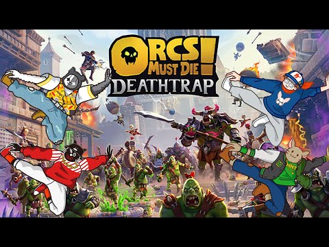 【Orcs Must Die! Deathtrap】ゲームを理解した4人でオーク狩り