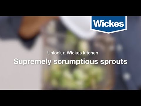 Unlock a Wickes Kitchen: Special Sprouts