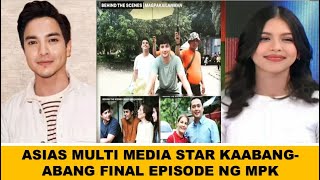 ASIAS MULTI MEDIA STAR IPINASILIP BEHIND THE SCENES NG MPK FINAL EPISODE