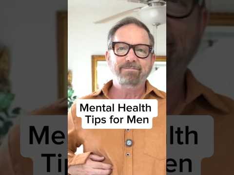 Mental Health Tips for Men  #mentalhealth #therapy #therapist #help #health  #tips