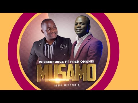 MUSAMO - WILBERFORCE MUSYOKA × FRED OMONDI