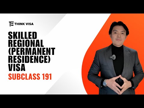 Skilled Regional (Permanent Residence) Visa (subclass 191)