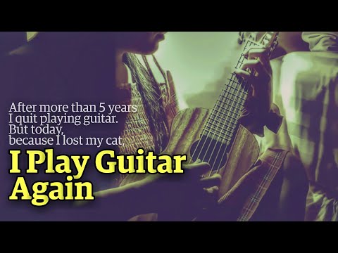 I Quit Guitar 5 Years ... I Have To Relearn