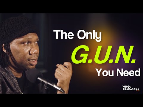 Motivating Wisdom “The Only G.U.N. You Need”