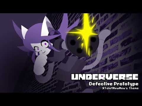 Underverse OST - Defective Prototype [XTale!MewMew's Theme]