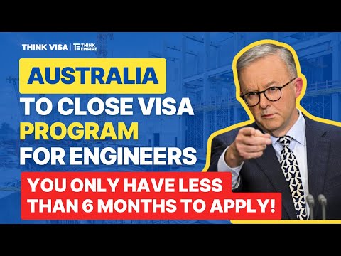 Australian visa for engineers will end this June 2024