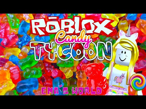 Candy Tycoon - Roblox / Ema's World