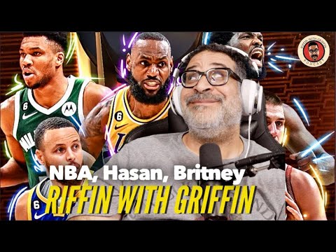 NBA Preview, Hasan, Britney's Book: Riffin With Griffin EP255