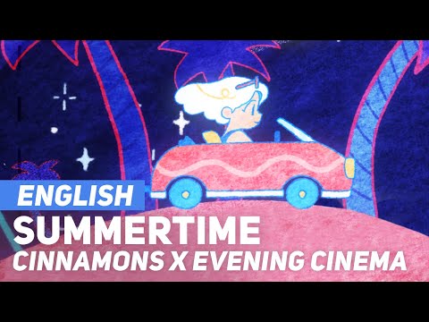 "summertime" | cinnamons × evening cinema | English Ver | AmaLee