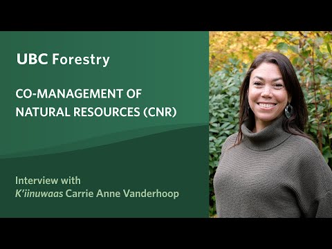 Co-Management of Natural Resources (CNR) - UBC Forestry Online Micro-Certificate